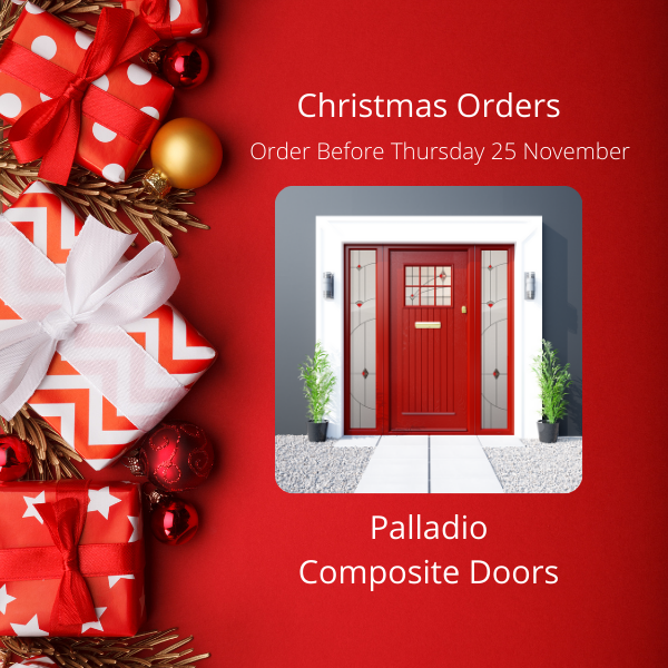 Palladio Composite Door Pre-Christmas Orders